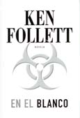 En el Blanco, de Ken Follet